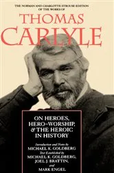 Book cover of On Heroes, Hero-Worship and the Heroic in History by Thomas Carlyle