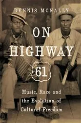 Book cover of On Highway 61 by Dennis McNally