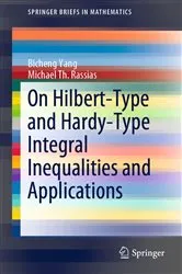 Book cover of On Hilbert-Type and Hardy-Type Integral Inequalities and Applications by Bicheng Yang