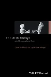 Book cover of On Human Bondage by John Bodel