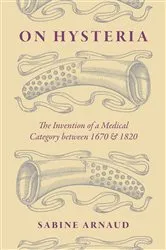 Book cover of On Hysteria by Sabine Arnaud