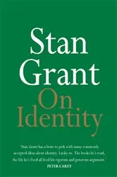 Book cover of On Identity by Stan Grant