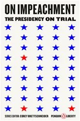 Book cover of On Impeachment by Corey Brettschneider