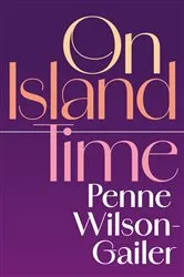 Book cover of On Island Time by Penne L Wilson-Gailer