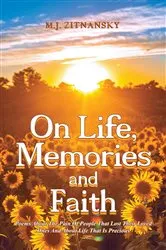 Book cover of On Life, Memories and Faith by M.J. Zitnansky