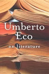 Book cover of On Literature by Umberto Eco