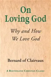 Book cover of On Loving God by Bernard of Clairvaux