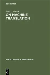 Book cover of On Machine Translation by Paul L. Garvin