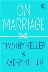 Book cover of On Marriage by Timothy Keller