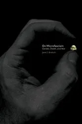 Book cover of On Microfascism by Jack Z. Bratich