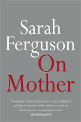 Book cover of On Mother by Sarah Ferguson