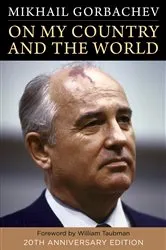 Book cover of On My Country and the World by Mikhail Gorbachev