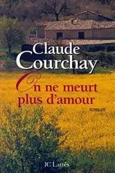 Book cover of On ne meurt plus d'amour by Unknown