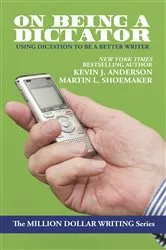 Book cover of On On Being a Dictator by Kevin J. Anderson