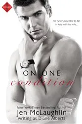 Book cover of On One Condition by Diane Alberts