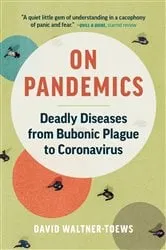 Book cover of On Pandemics by David Waltner-Toews