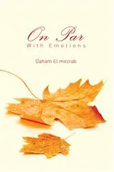 Book cover of On Par With Emotions by Daham El Mezrab
