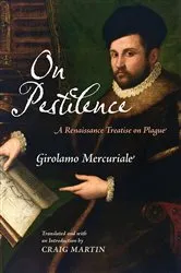 Book cover of On Pestilence by Girolamo Mercuriale