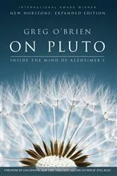 Book cover of On Pluto: Inside the Mind of Alzheimer's by Greg O'Brien