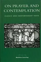 Book cover of On Prayer and Contemplation by Matthew Levering