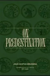 Book cover of On Predestination by John Scotus Eriugena