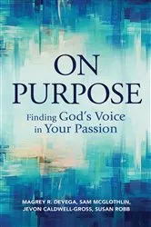 Book cover of On Purpose by Magrey deVega