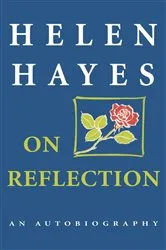 Book cover of On Reflection by Helen Hayes