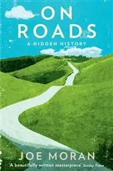 Book cover of On Roads by Joe Moran