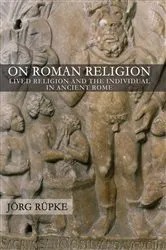 Book cover of On Roman Religion by Jörg Rüpke