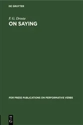Book cover of On Saying by F. G. Droste