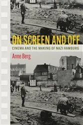 Book cover of On Screen and Off by Anne Berg