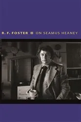 Book cover of On Seamus Heaney by Roy Foster
