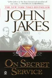 Book cover of On Secret Service by John Jakes
