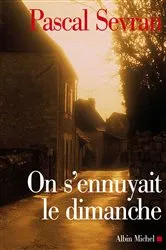 Book cover of On s'ennuyait le dimanche by Unknown