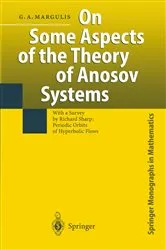 Book cover of On Some Aspects of the Theory of Anosov Systems by Grigorii A. Margulis
