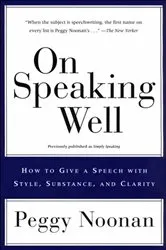 Book cover of On Speaking Well by Peggy Noonan