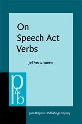 Book cover of On Speech Act Verbs by Jef Verschueren