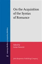 Book cover of On the Acquisition of the Syntax of Romance by Anna Gavarró