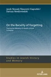 Book cover of On the Banality of Forgetting by Lucyna Aleksandrowicz-Pędich