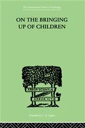Book cover of On The Bringing Up Of Children by John Rickman