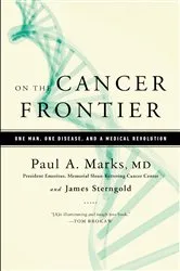Book cover of On the Cancer Frontier by Paul Marks