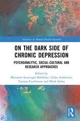 Book cover of On the Dark Side of Chronic Depression by Marianne Leuzinger-Bohleber