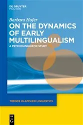 Book cover of On the Dynamics of Early Multilingualism by Barbara Hofer