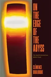 Book cover of On the Edge of the Abyss by Clémence Boulouque