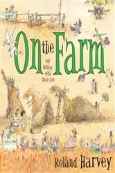 Book cover of On the Farm by Roland Harvey
