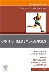Book cover of On-the-Field Emergencies, An Issue of Clinics in Sports Medicine, E-Book by Eric McCarty MD