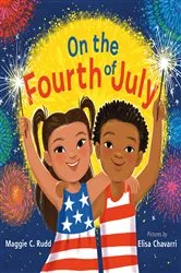 Book cover of On the Fourth of July by Maggie C. Rudd