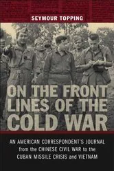 Book cover of On the Front Lines of the Cold War by Seymour Topping