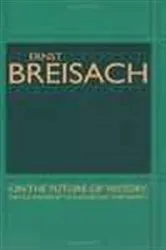 Book cover of On the Future of History by Ernst Breisach