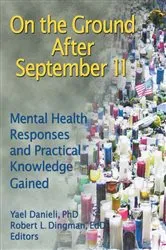 Book cover of On the Ground After September 11 by Yael Danieli